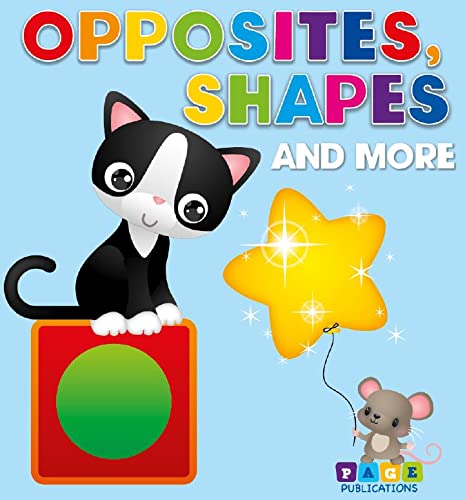 Opposites Shapes And More