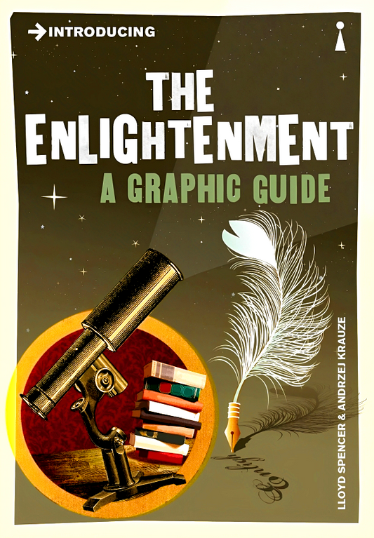 Introducing The Enlightenment. A Graphic Guide.