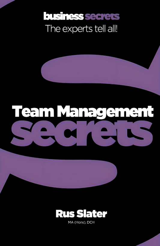 Business Secrets: Team Management
