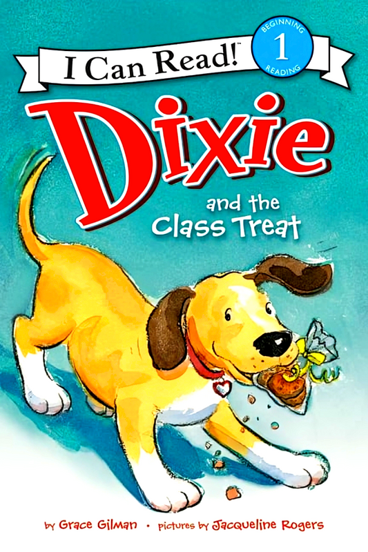 I Can Read Level 1: Dixie And The Class Treat