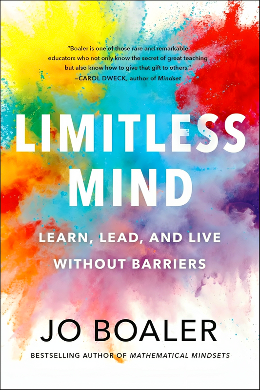 Limitless Mind: Learn, Lead, And Live Without Barriers