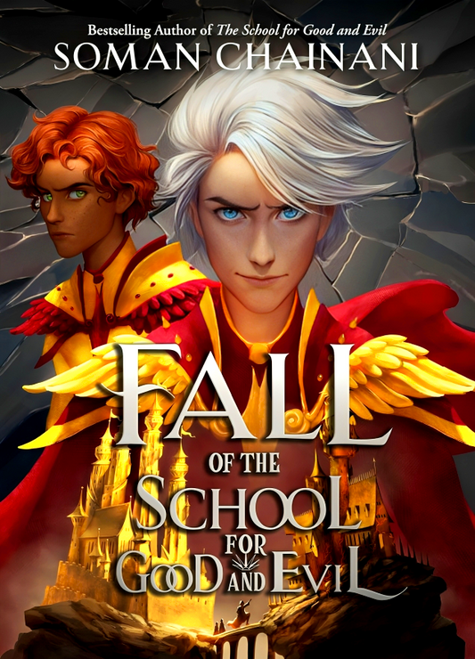 Rise Of The School For Good And Evil #2: Fall Of The School For Good And Evil