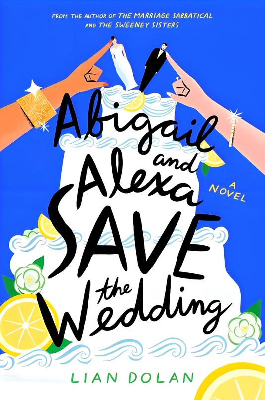 Abigail And Alexa Save The Wedding
