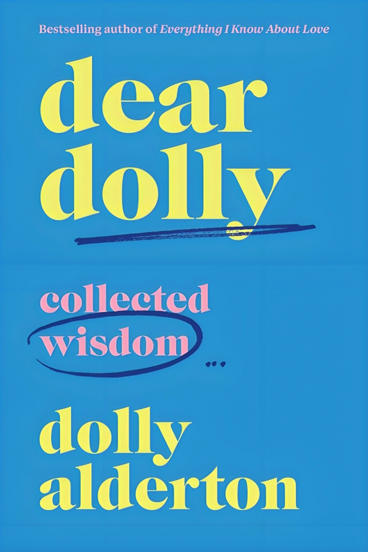 Dear Dolly: Collected Wisdom