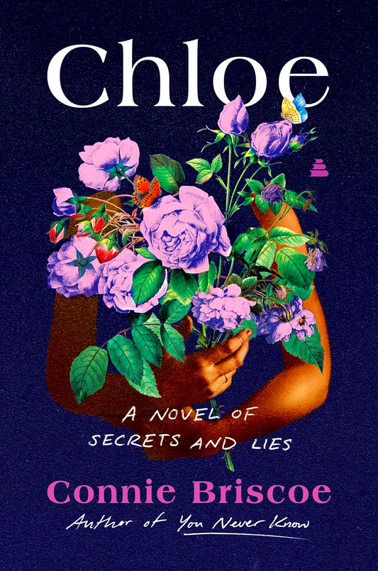 Chloe: A Novel Of Secrets And Lies