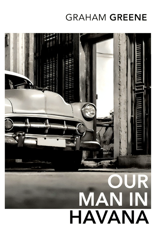 Vintage Greene: Our Man In Havana