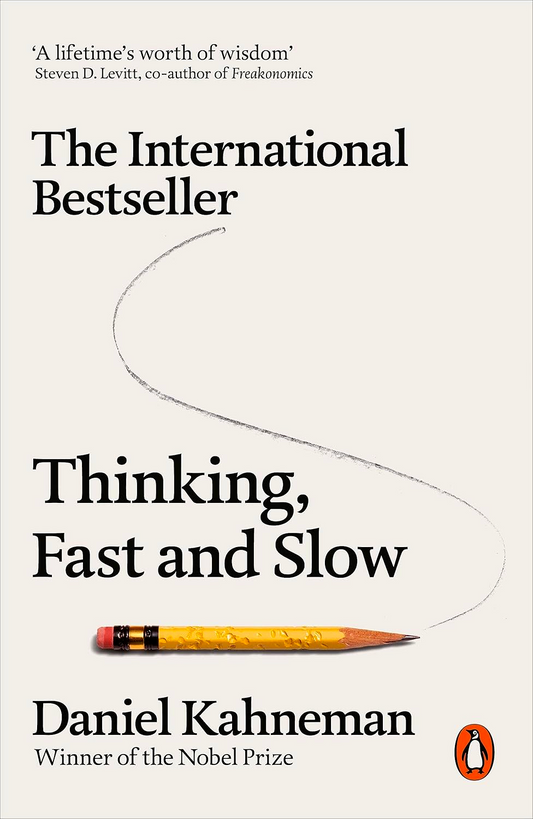 Thinking, Fast And Slow
