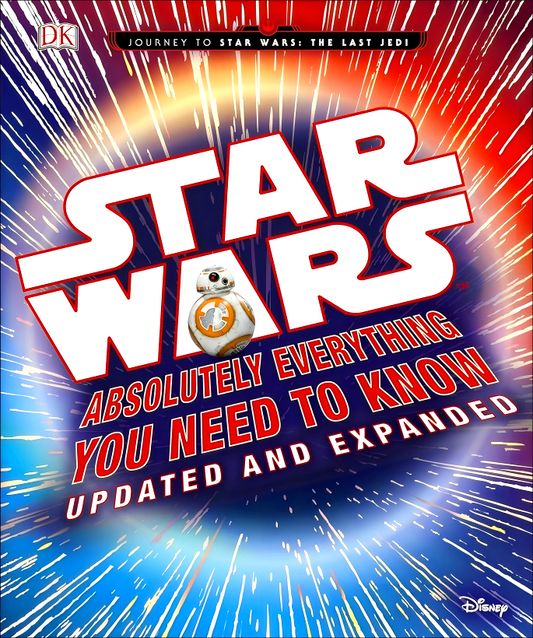[10% OFF from 1-6 MAY 2024] Star Wars Absolutely Everything You Need To Know Updated And Expanded