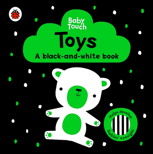 Toys: A Black-And-White Book (Baby Touch)