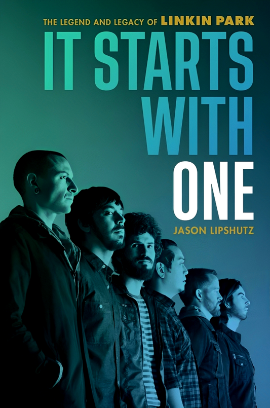 It Starts With One: The Legend And Legacy Of Linkin Park