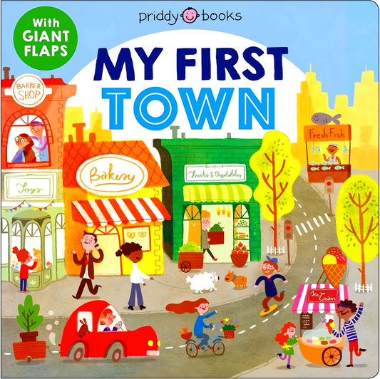 My First Places: My First Town
