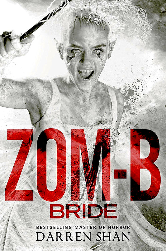Zom-B Bride (Zomm-B, Bk. 10)