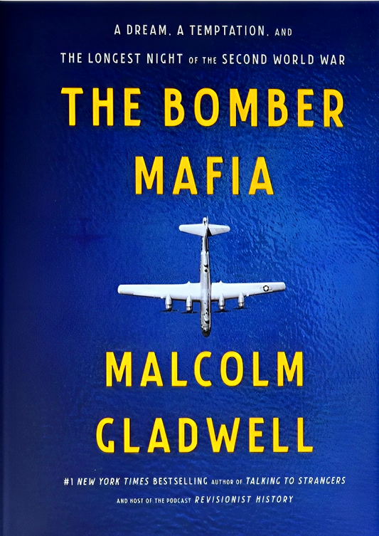 The Bomber Mafia: A Dream, a Temptation, and the Longest Night of the Second World War