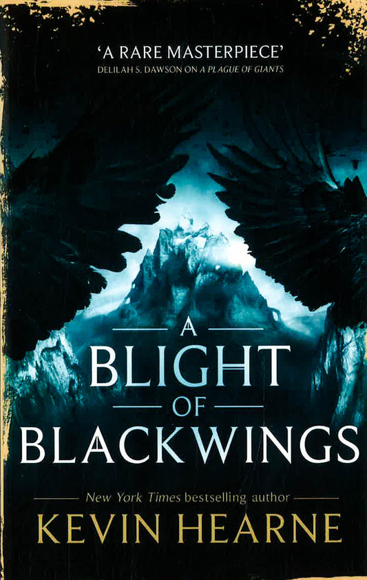A Blight Of Blackwings
