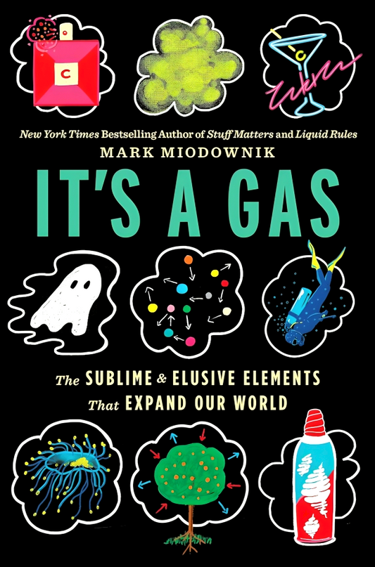 It's A Gas: The Sublime And Elusive Elements That Expand Our World