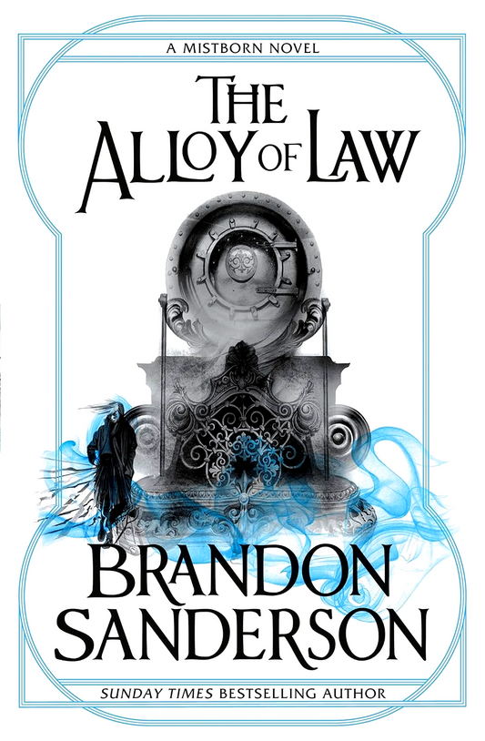 Mistborn #4: The Alloy Of Law