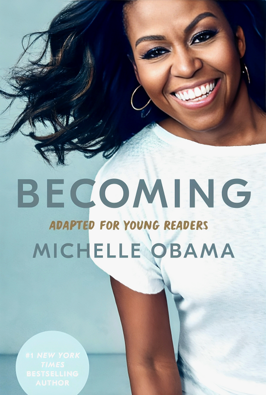 Becoming: Adapted for Young Readers