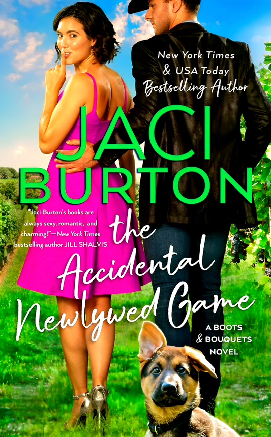 The Accidental Newlywed Game (Boots And Bouquets, Book 3)