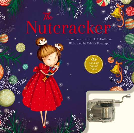 Wind-Up Sound Book: The Nutcracker