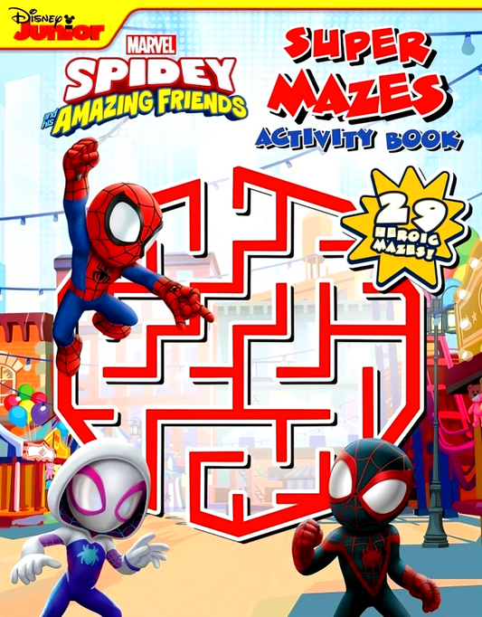 Marvel Spidey And His Amazing Friends: Super Mazes Activity Book