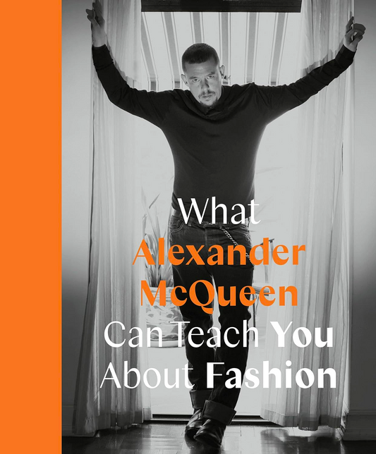 What Alexander Mcqueen Can Teach You About Fashion (Icons With Attitude)