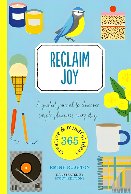 [10% OFF from 9 - 12 May 2024] Reclaim Joy: A guided journal to discover simple pleasures every day