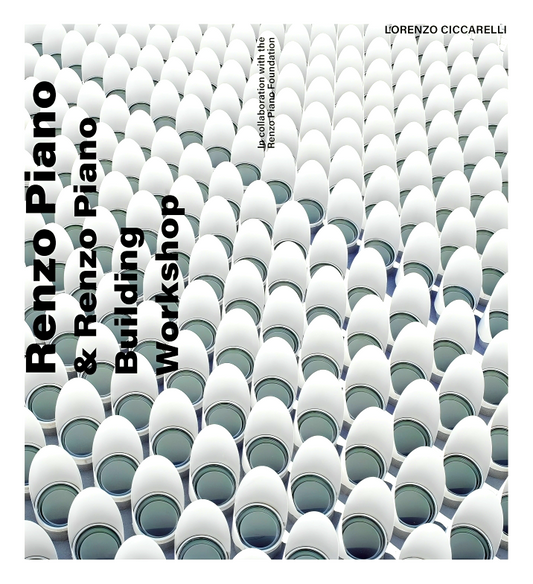 Renzo Piano: And Renzo Piano Building Workshop
