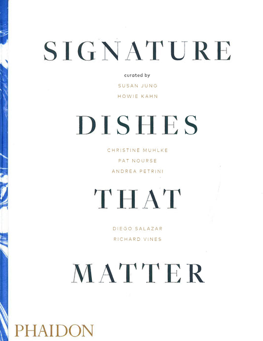 Signature Dishes That Matter