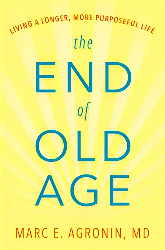 The End Of Old Age