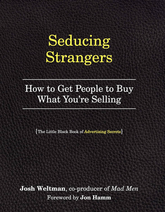 Seducing Strangers