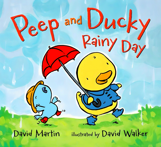 Peep And Ducky Rainy Day