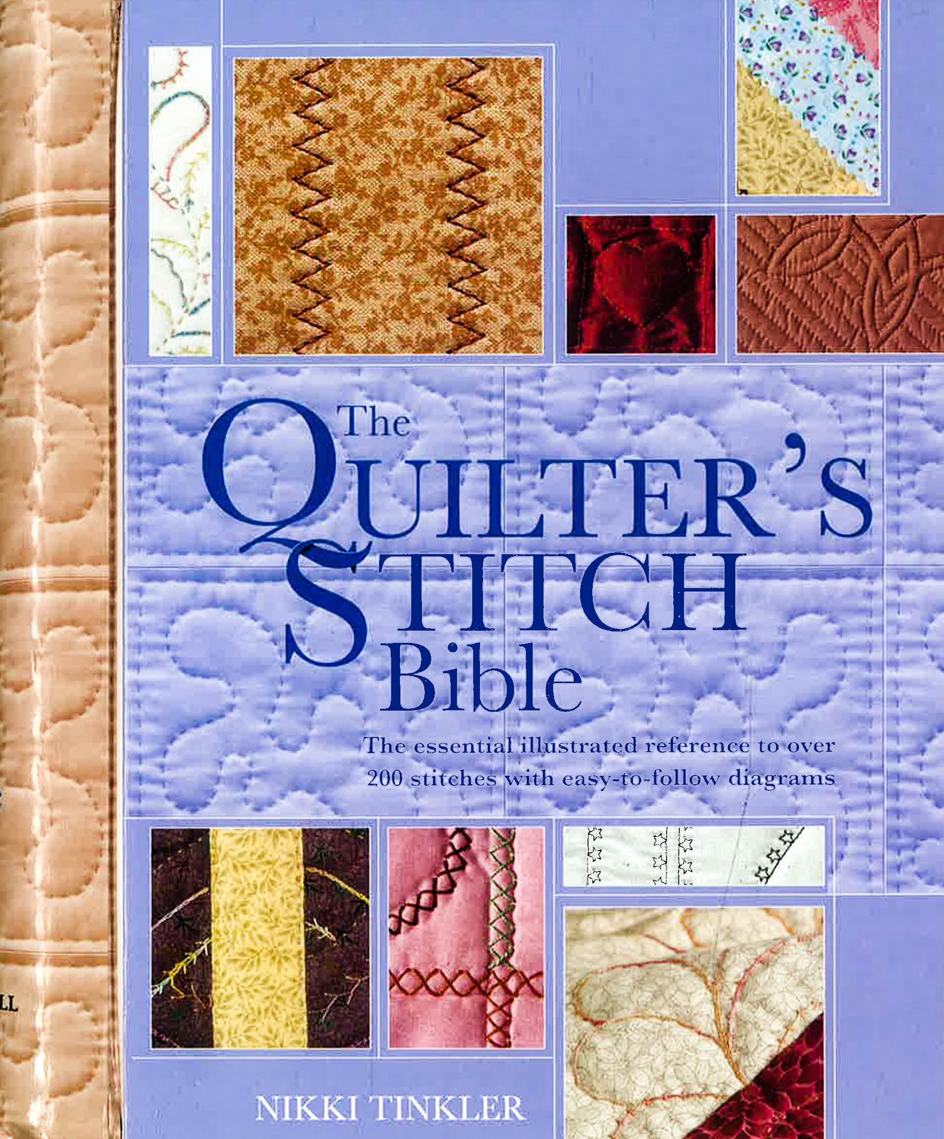 The Quilting Bible: From Beginner to Expert, Your Essential Resource to  Unleash Creativity and Create Stunning Quilts. With Clear Instructions
