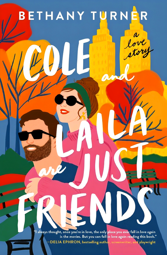 Cole And Laila Are Just Friends