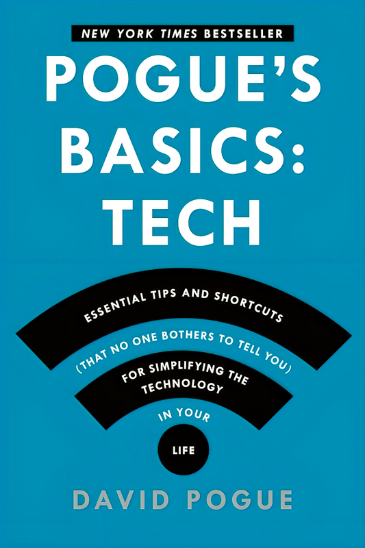 (Original price RM 19.90) Pogue's Basics : Essential Tips And Shortcuts (That No One Bothers To Tell You) For Simplifying The Technology In Your Life