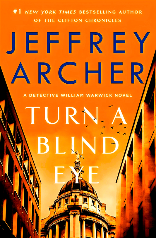 Turn a Blind Eye: A Detective William Warwick Novel #3