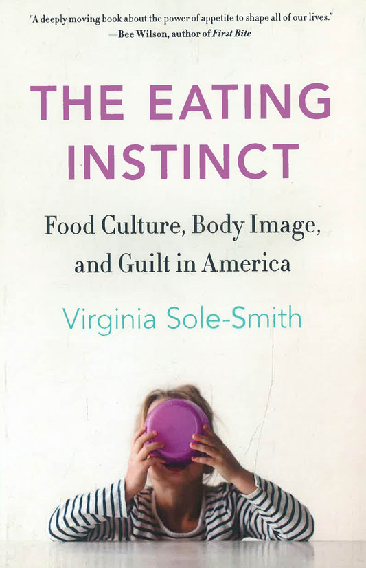 The Eating Instinct