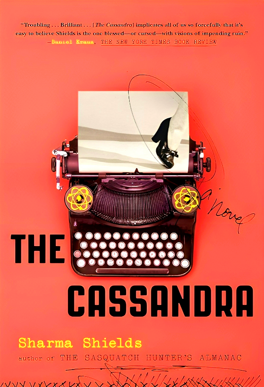 The Cassandra: A Novel