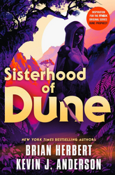 Great School Of Dune #1: Sisterhood Of Dune (Great Schools Of Dune, Book 1)