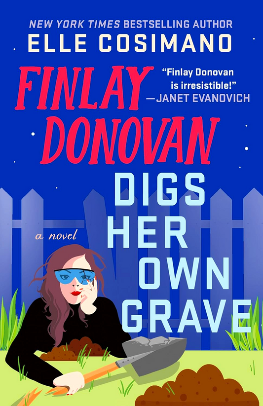 Finlay Donovan #5: Finlay Donovan Digs Her Own Grave