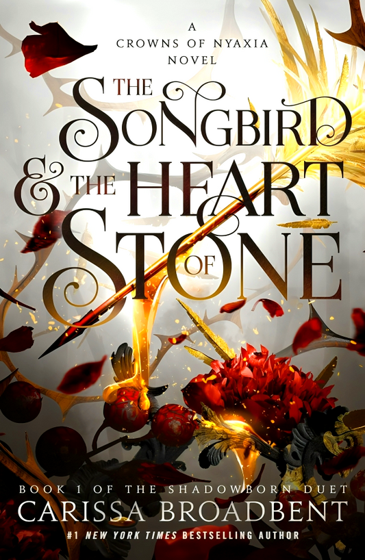The Shadowborn Duet #1: The Songbird & The Heart Of Stone