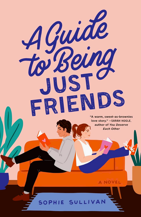 A Guide To Being Just Friends