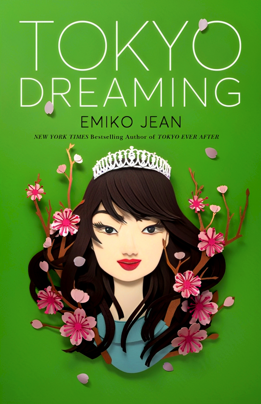Tokyo Dreaming (Tokyo Ever After, Book 2)