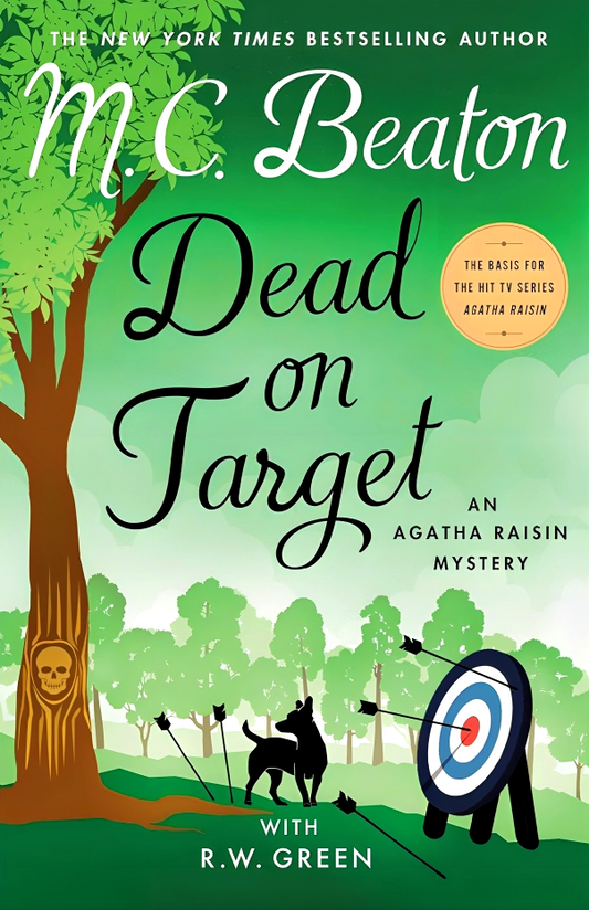 Agatha Raisin Mystery #34: Dead On Target