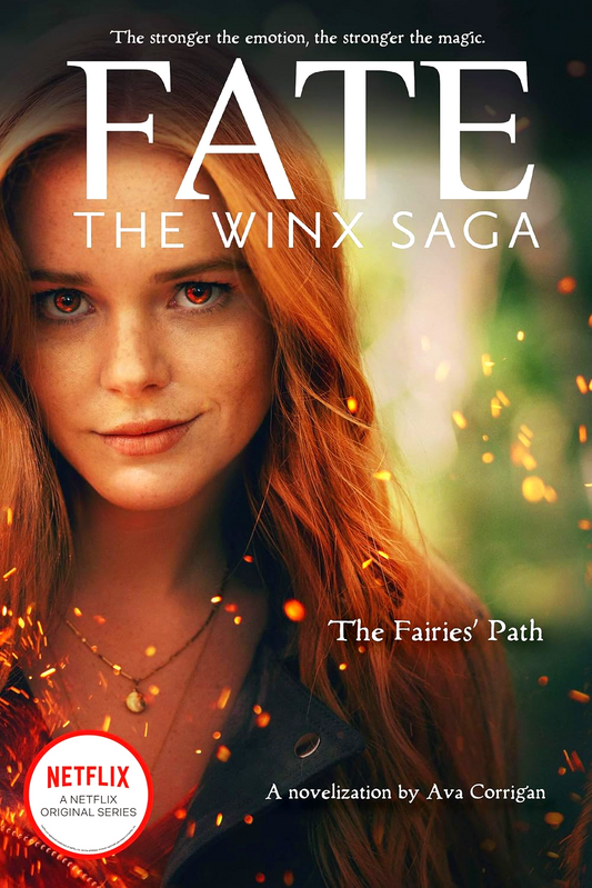 The Fairies' Path (Fate: The Winx Saga Tie-In Novel)