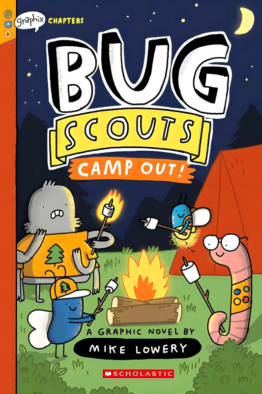 Bug Scouts #2: Camp Out!: A Graphix Chapters Book