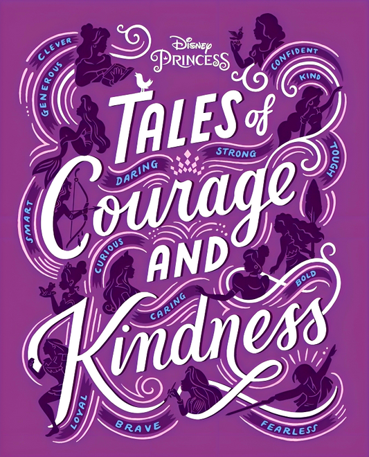Disney Princess: Tales Of Courage And Kindness