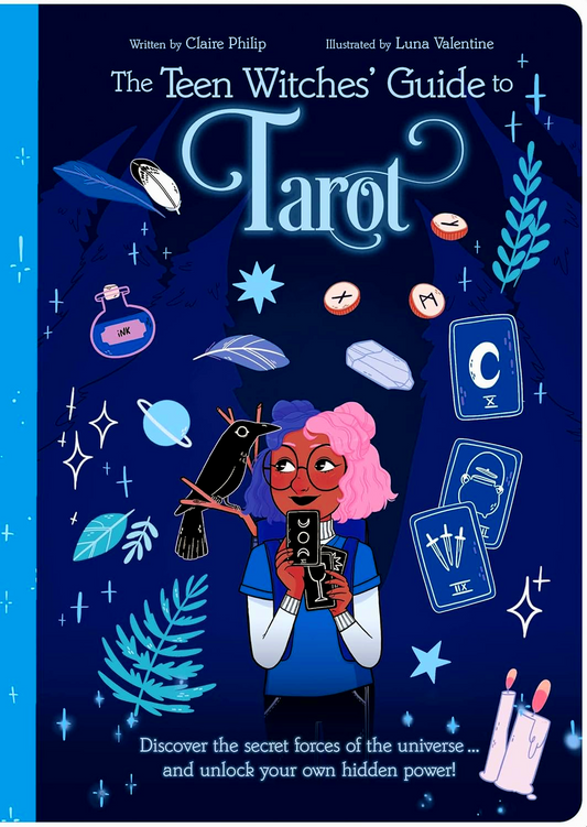 The Teen Witches' Guide To Tarot