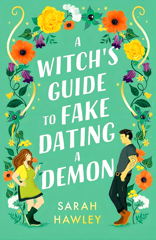 A Witch's Guide To Fake Dating A Demon