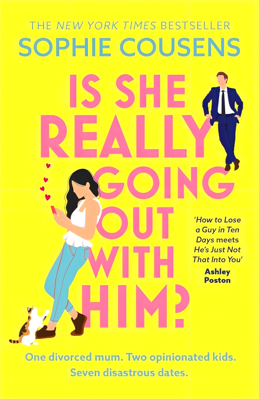 Is She Really Going Out With Him?