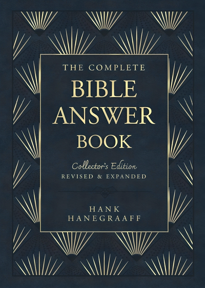 The Complete Bible Answer Book: Collector's Edition: Revised and Expanded